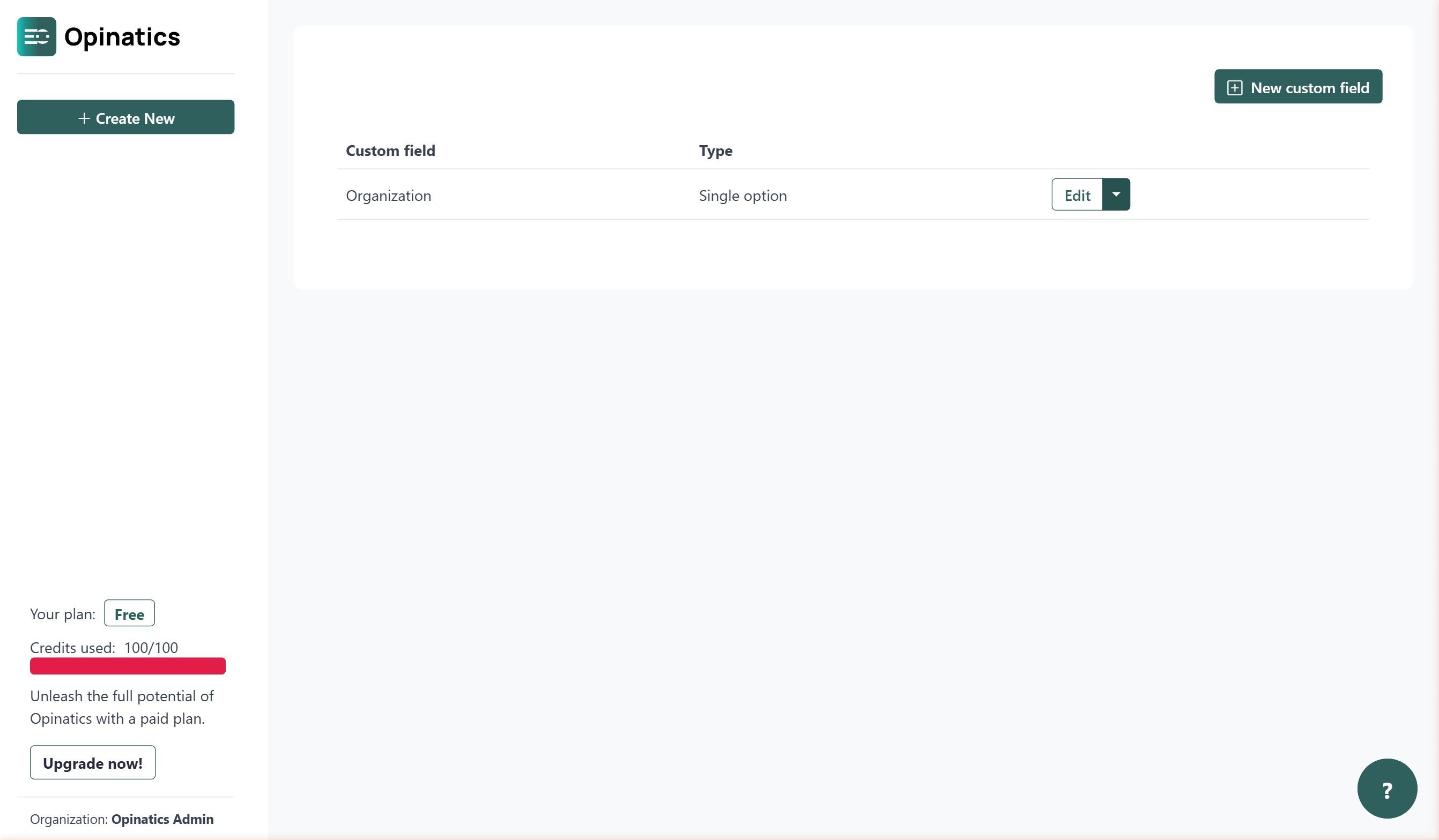 Custom fields page showing a list with Custom field and Type columns, and an Edit button with a Delete option