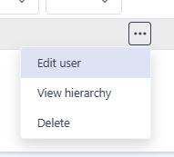 The row actions menu open, showing Edit user, View hierarchy, and Delete